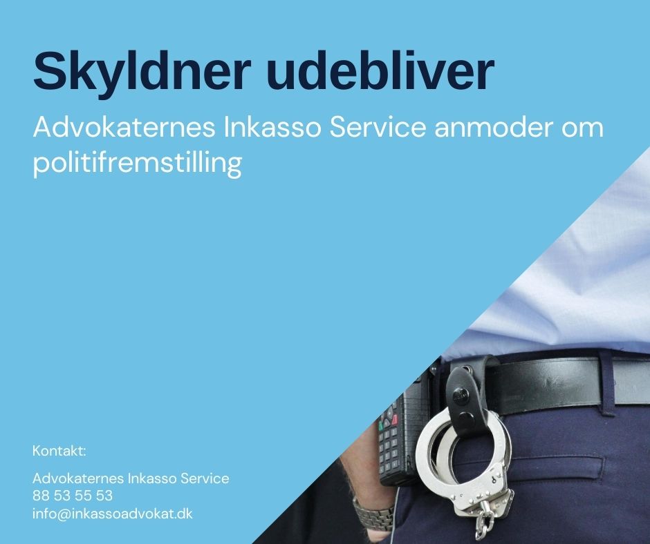 En person med håndjern står på en blå baggrund, der informerer om, at Advokaternes Inkasso Service anmoder om politifremstilling.